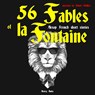 56 fables of La Fontaine - Jean de La Fontaine - 9782821106222