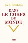 Dans le corps du monde - Eve Ensler - 9782823817171