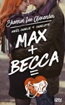 Max + Becca - Shannon Lee Alexander - 9782823857054