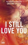 I Still Love You - Cristina Chiperi - 9782823859713