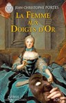 La femme aux doigts d'or (T.7) - Jean-Christophe Portes - 9782824636900