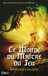 Le monde du maître du jeu - Stan Schatt ; Demian Schatt - 9782824646817