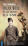 Oscar Wilde et les crimes de la Tamise - Gyles Brandreth - 9782824647333