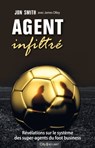 Agent infiltré - Jon Smith - 9782824647494