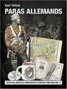 Les Paras Allemands Volume 3 - Karl Veltze - 9782840484509