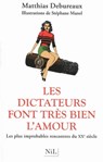 Les dictateurs font très bien l'amour - Matthias Debureaux - 9782841115051