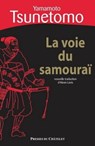 La voie du samouraï - Yamamoto Tsunetomo - 9782845924284