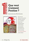 Que veut vraiment Poutine ? - Éric Fottorino ; Collectif - 9782848769738