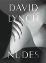 David Lynch: Nudes - LYNCH,  David - 9782869251397