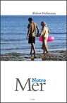 Notre mer - Blaise Hofmann - 9782881088872