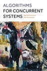 Algorithms for Concurrent Systems - - Rachid Guerraoui ; Petr Kuznetsov - 9782889152834