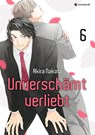 Unverschämt verliebt - Band 6 - Akira Nakata - 9782889511433