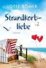 Strandkorbliebe - Lotte Römer - 9782919804894
