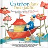 Un Trésor Dans Mon Jardin [With CD (Audio)] - Gilles Vigneault - 9782923163154