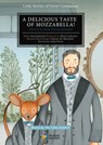 A Delicious Taste of Mozzarella! - Ana Gerhard - 9782924774830