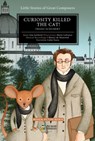 Curiosity Killed the Cat! Volume 2 - Ana Gerhard ; Marie Lafrance - 9782925108672