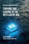Thriving and Leading in the Intelligent Age - Klaus Schwab - 9782970195467