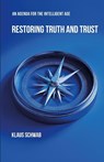 Restoring Truth and Trust - Klaus Schwab - 9782970198833