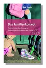 Das Familienkonzept - Eva Kessler - 9783000528910