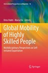 Global Mobility of Highly Skilled People - Driss Habti ; Maria Elo - 9783030069643
