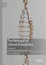 The Betrayal of Liberal Economics - Amos Witztum - 9783030106706