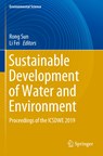 Sustainable Development of Water and Environment - Rong Sun ; Li Fei - 9783030167318