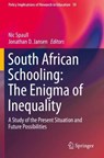 South African Schooling: The Enigma of Inequality - SPAULL,  Nic ; Jansen, Jonathan D. - 9783030188139