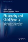 Philosophy and Child Poverty - Nicolas Brando ; Gottfried Schweiger - 9783030224516
