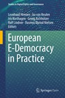 European E-Democracy in Practice - Leonhard Hennen ; Ira van Keulen ; Iris Korthagen ; Georg Aichholzer ; Ralf Lindner ; Rasmus Ojvind Nielsen - 9783030271831