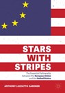 Stars with Stripes - Anthony Luzzatto Gardner - 9783030299651