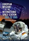 European Missions to the International Space Station - John O'Sullivan - 9783030303259