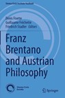 Franz Brentano and Austrian Philosophy - FISETTE,  Denis ; Frechette, Guillaume ; Stadler, Friedrich - 9783030409494