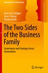 The Two Sides of the Business Family - Arist von Schlippe ; Tom A. Rusen ; Torsten Groth - 9783030602024