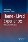 Home - Lived Experiences - MURUNGI,  John ; Ardito, Linda - 9783030703912