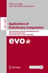 Applications of Evolutionary Computation - Pedro A. Castillo ; Juan Luis Jimenez Laredo - 9783030726980