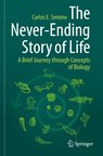 The Never-Ending Story of Life - Carlos E. Semino - 9783030759711