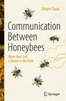 Communication Between Honeybees - Jurgen Tautz - 9783030994839