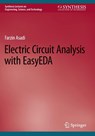 Electric Circuit Analysis with EasyEDA - Farzin Asadi - 9783031002946
