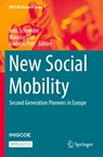 New Social Mobility - Jens Schneider ; Maurice Crul ; Andreas Pott - 9783031055683
