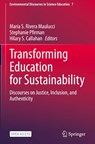 Transforming Education for Sustainability - Maria S. Rivera Maulucci ; Stephanie Pfirman ; Hilary S. Callahan - 9783031135354