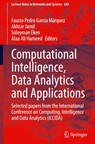 Computational Intelligence, Data Analytics and Applications - Fausto Pedro Garcia Marquez ; Akhtar Jamil ; Suleyman Eken ; Alaa Ali Hameed - 9783031270987