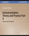 Instrumentation: Theory and Practice, Part 2 - Issam Abu-Mahfouz - 9783031791994