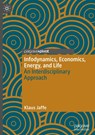 Infodynamics, Economics, Energy, and Life - Klaus Jaffe - 9783031888410