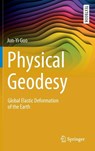 Physical Geodesy - Jun-Yi Guo - 9783032066527