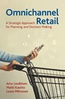 Omnichannel Retail - Arto Lindblom ; Matti Kautto ; Lasse Mitronen - 9783032097446