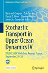 Stochastic Transport in Upper Ocean Dynamics IV - Bertrand Chapron ; Dan Crisan ; Darryl D. Holm - 9783032127488