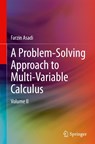 A Problem-Solving Approach to Multi-Variable Calculus - Farzin Asadi - 9783032211149