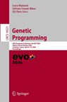 Genetic Programming - Luca Manzoni ; Sylvain Cussat-Blanc ; Qi Chen - 9783032230041