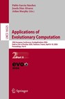 Applications of Evolutionary Computation - Pablo Garcia-Sanchez ; Josefa Diaz Alvarez ; Aidan Murphy - 9783032236067