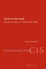 Tyrol or Not Tyrol - Nóra De Buiteléir - 9783034307314